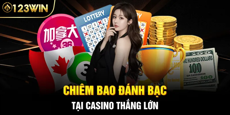 Chiêm bao đánh bạc tại casino thắng lớn